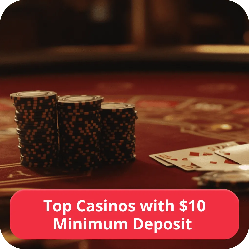 Casinos with $10 deposit